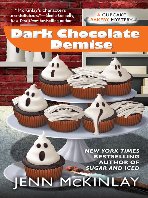 Title details for Dark Chocolate Demise by Jenn McKinlay - Wait list
